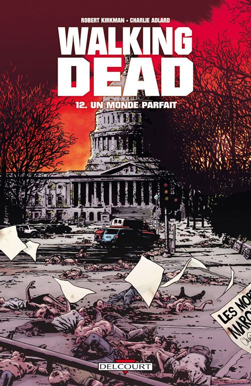 Walking Dead tome 12 Un monde parfait Walking Dead BD Série Complète.Tome 1 à 19 plus Le Guide De Survie En Territoire Zombie plus Walking Dead Roman [PDF] 